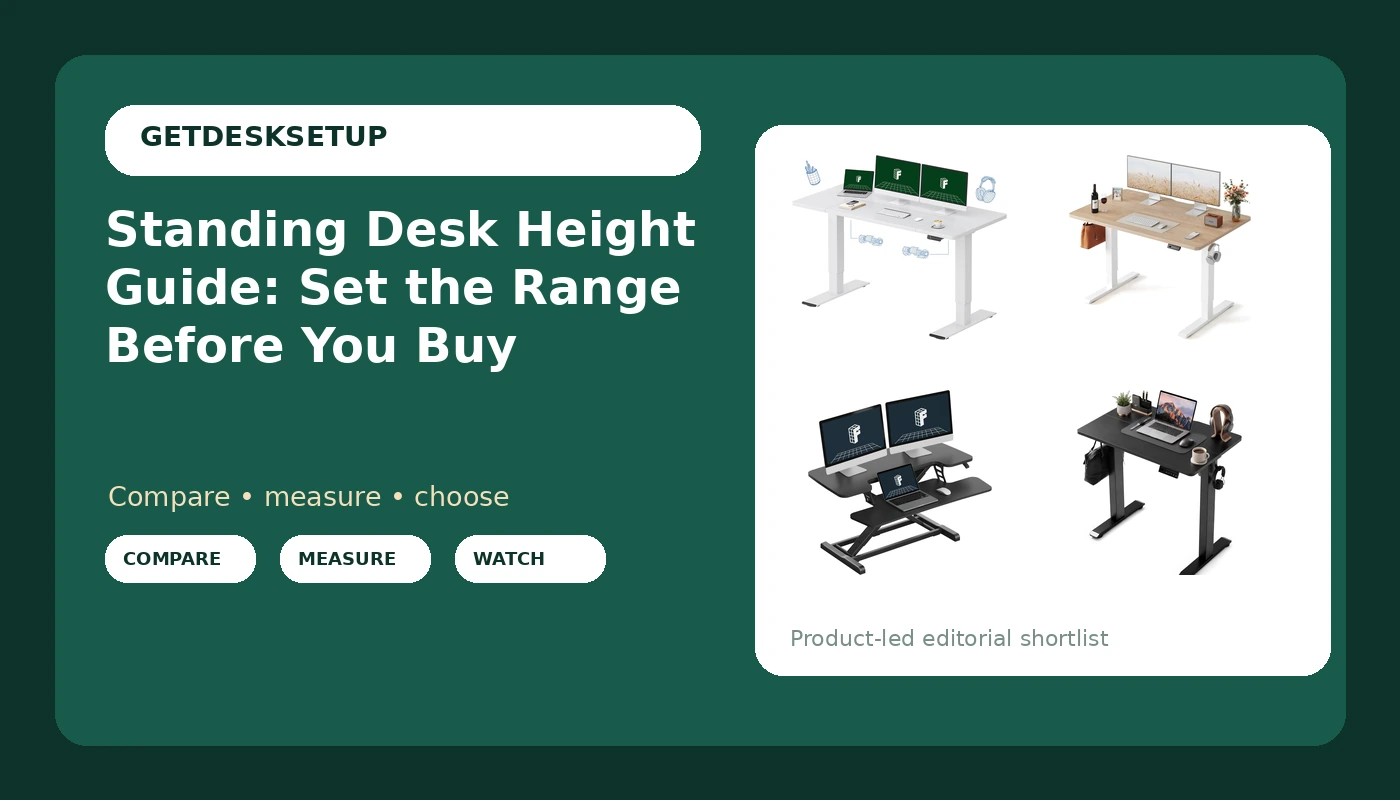 Standing Desk Height Guide: Set the Range Before You Buy